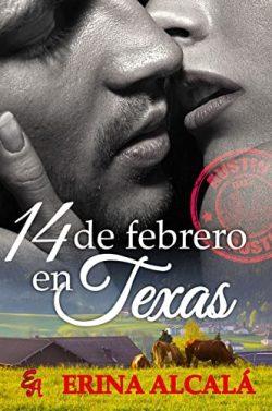 14  de  febrero  en  Texas  |  Erina  Alcalá