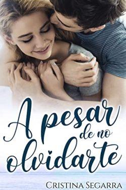 A  pesar  de  no  olvidarte  |  Cristina  Segarra