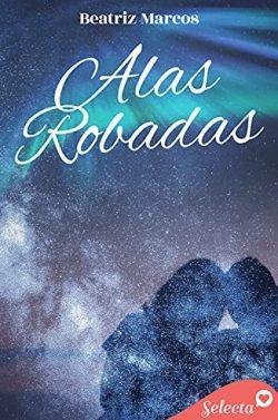 Alas  robadas  |  Beatriz  Marcos