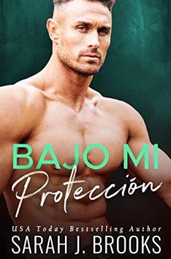 Bajo  mi  Protección  |  Sarah  J.  Brooks