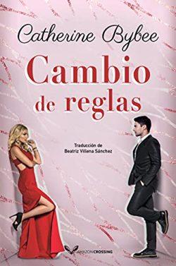 Cambio  de  reglas  (Richter  1)  |  Catherine  Bybee