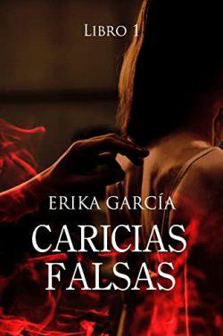 Caricias  falsas  |  Erika  García