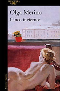Cinco  inviernos  |  Olga  Merino