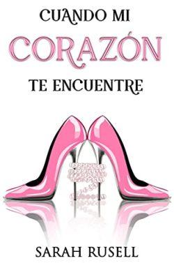 Cuando  mi  corazón  te  encuentre  |  Sarah  Rusell