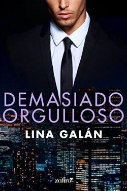 Demasiado  orgulloso  |  Lina  Galán