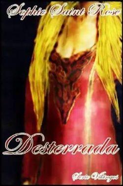Desterrada  |  Sophie  Saint  Rose