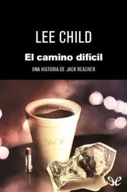 El  camino  difícil  |  Lee  Child