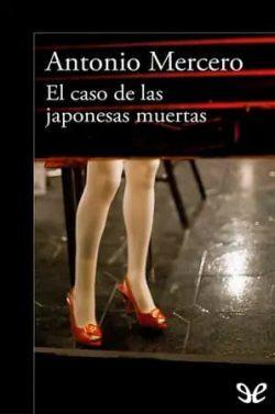 El  caso  de  las  japonesas  muertas  (Sofía  Luna  2)  |  Antonio  Mercero