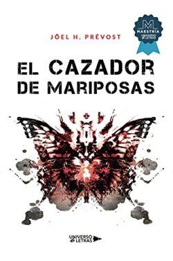 El  cazador  de  mariposas  |  Jöel  H.  Prévost