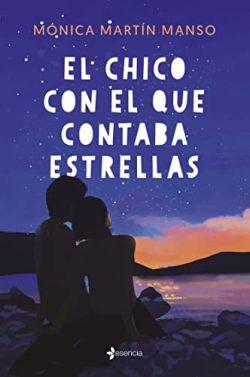 El  chico  con  el  que  contaba  estrellas  |  Mónica  Martín  Manso