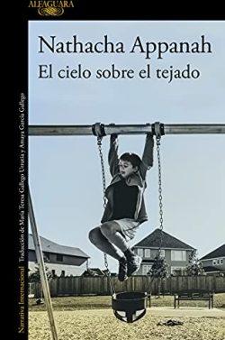 El  cielo  sobre  el  tejado  |  Nathacha  Appanah
