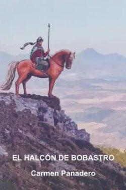 El  Halcón  de  Bobastro  |  Carmen  Panadero