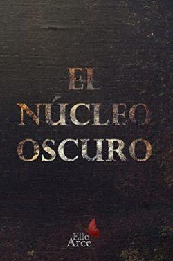 El  núcleo  oscuro  |  G.  Elle  Arce