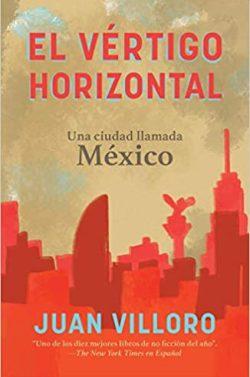 El  vértigo  horizontal  |  Juan  Villoro