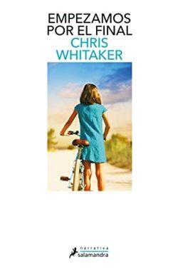 Empezamos  por  el  final  |  Chris  Whitaker