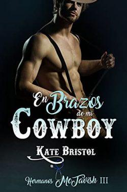 En  brazos  de  mi  cowboy  (Hermanos  McTavish  3)  |  Kate  Bristol