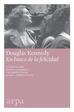En  busca  de  la  felicidad  |  Douglas  Kennedy