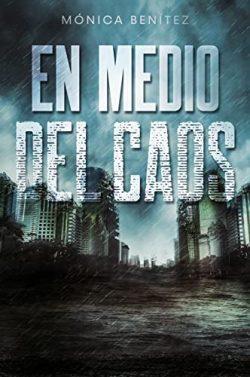 En  medio  del  caos  |  Mónica  Benítez