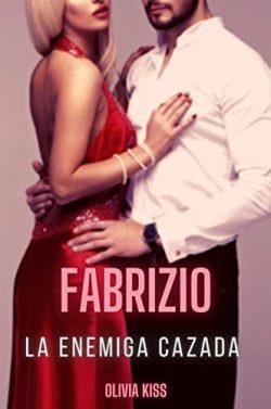Fabrizio:  La  enemiga  cazada  (Outfit  de  Chicago  3)  |  Olivia  Kiss