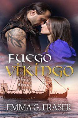 Fuego  vikingo  |  Emma  G.  Fraser