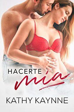 Hacerte  mía  |  Kathy  Kaynne