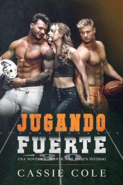 Jugando  Fuerte  |  Cassie  Cole