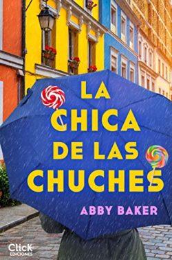 La  chica  de  las  chuches  |  Abby  Baker