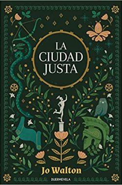 La  Ciudad  Justa  |  Jo  Walton
