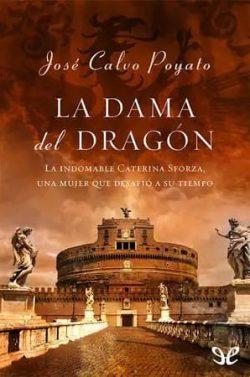 La  dama  del  dragón  |  José  Calvo  Poyato