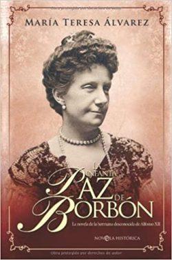 La  infanta  Paz  de  Borbón  |  María  Teresa  Álvarez