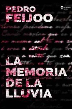 La  memoria  de  la  lluvia  |  Pedro  Feijoo