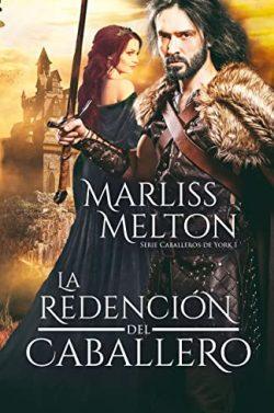 La  redención  del  caballero  (Caballeros  de  York  1)  |  Marliss  Melton