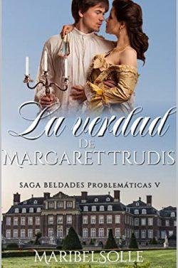 La  verdad  de  Margaret  Trudis  (Beldades  problemáticas  5)  |  María  Isabel  Salsech  Ollé