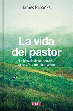 La  vida  del  pastor  |  James  Rebanks