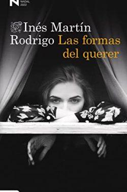 Las  formas  del  querer  |  Inés  Martín  Rodrigo