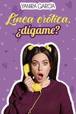 Línea  erótica,  ¿dígame?  |  Yanira  García