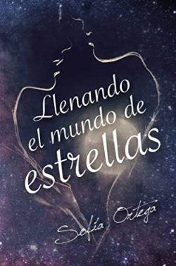Llenando  el  mundo  de  estrellas  |  Sofía  Ortega  Medina