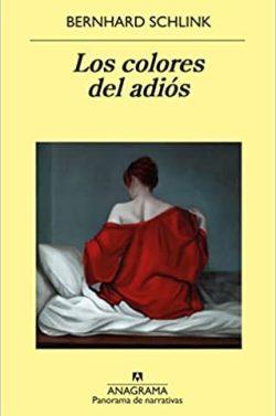 Los  colores  del  adiós  |  Bernhard  Schlink