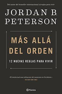 Más  allá  del  orden  |  Jordan  B.  Peterson