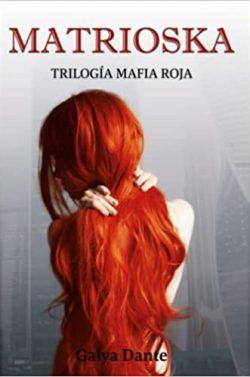 Matrioska  (Mafia  roja  1)  |  Galya  Dante