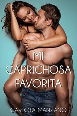 Mi  caprichosa  favorita  |  Carlota  Manzano