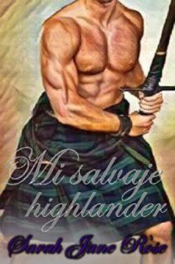 Mi  salvaje  highlander  |  Sarah  Jane  Rose