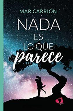 Nada  es  lo  que  parece  |  Mar  Carrión