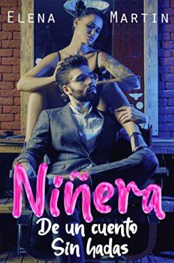 Niñera  de  un  cuento  sin  hadas  |  Elena  Martin