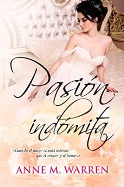 Pasión  indómita  |  Anne  M  Warren
