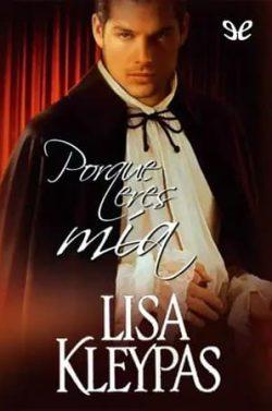 Porque  eres  mía  (Teatro  Capitol  2)  |  Lisa  Kleypas