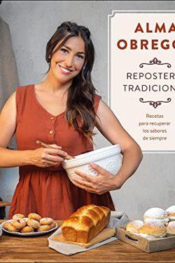 Repostería  tradicional  |  Alma  Obregón