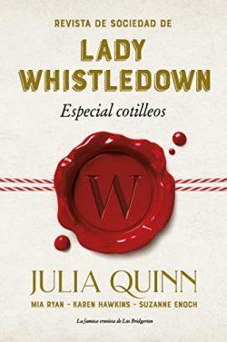 Revista  de  sociedad  de  lady  Whistledown:  Especial  cotilleos  |  VVAA