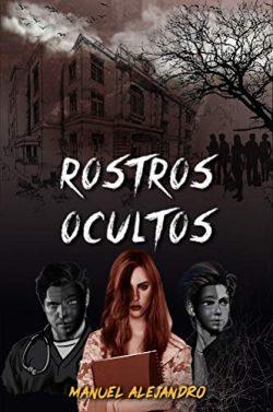 Rostros  ocultos  |  Manuel  Alejandro