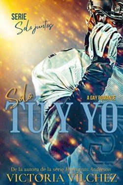 Solo  tú  y  yo  (Solo  juntos  1)  |  Victoria  Vílchez